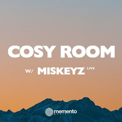 Cosy Room x Miskeyz (Live) - By Memento Music