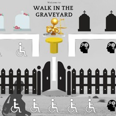 Walk in the Graveyard