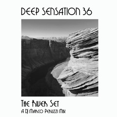 DEEP SENSATION 36 - The River Set