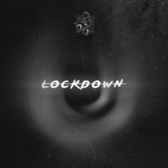 FEAR UNKNWN - Lockdown