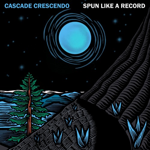 Cascade Crescendo - Chasing The Sun - 04 Spun Like A Record