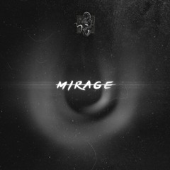 FEAR UNKNWN - Mirage