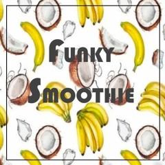 Funky Smoothie