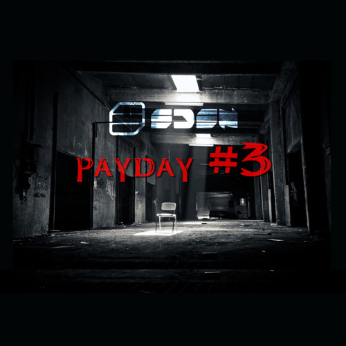 PAYDAY #3 // Studiomix Jan19