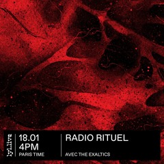 RADIO RITUEL 11 - THE EXALTICS