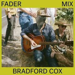 FADER Mix: Bradford Cox