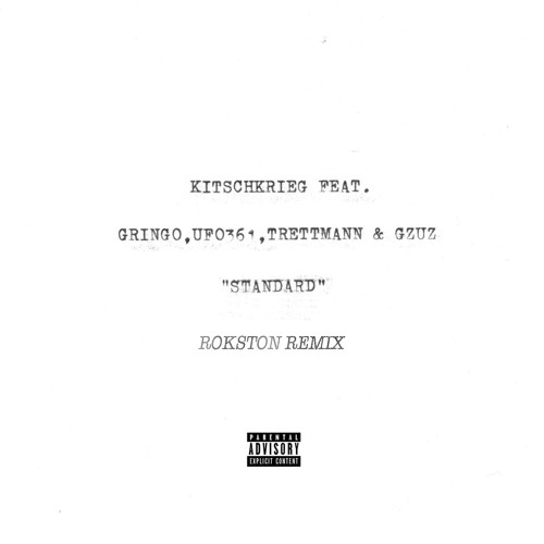 Standard - Rokston Remix (DL for HQ)