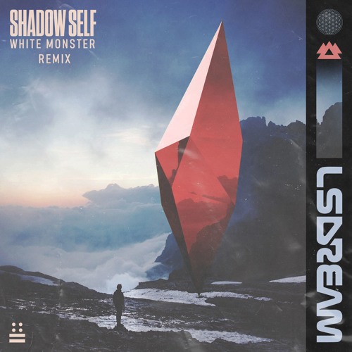 LSDREAM - Shadow Self (White Monster Remix)