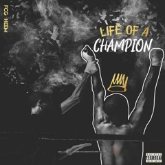 Life Of A Champion
