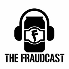 Fraudcast #25 - Shot In The Back