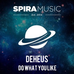 DeHeus - Do What You Like [Free Download]