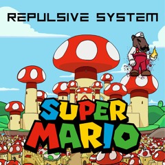 Repulsive System - Super Mario (Free Download)