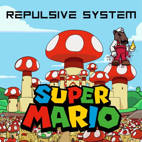 Repulsive System - Super Mario (Free Download)
