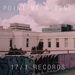 POINT ME A TONE