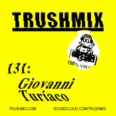 Trushmix 131-Giovanni Turiaco