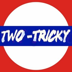 Two-Tricky.......A House mix - (Incl Keisza/JessGlyne/Jamiroquai/Deceitful