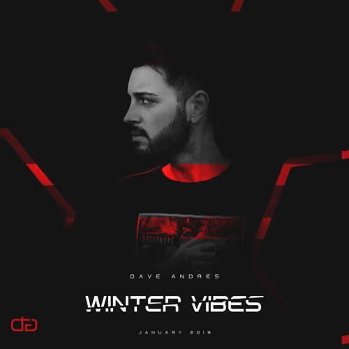 Dave Andres - Winter Vibes (January 2019)