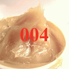 Greasy Listening : Episode 004