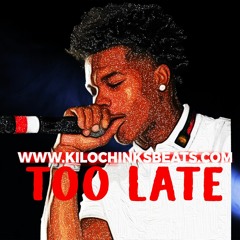 (FREE) Lil Baby x Kodak Black Type Beat 'Too Late' | kilobangers.com