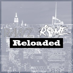 Rawz x Rame - Reloaded (FREE DOWNLOAD)