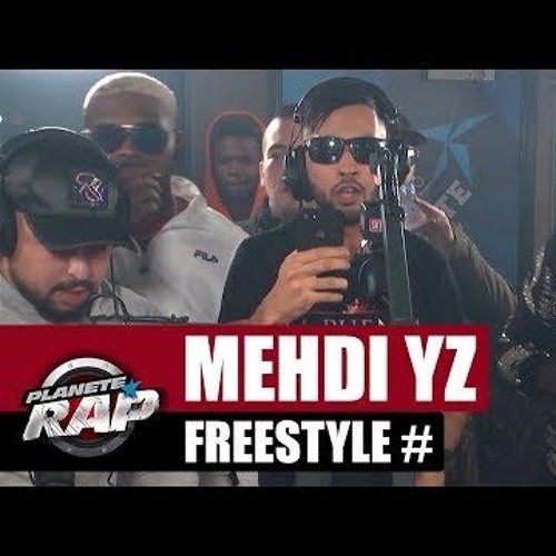 Mehdi YZ - Freestyle # #PlanèteRap