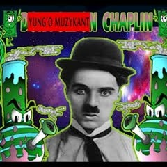 YUNG'O MUZYKANT - CHAPLIN