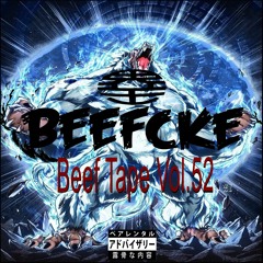 Beefcke - Beef Tape Vol.52