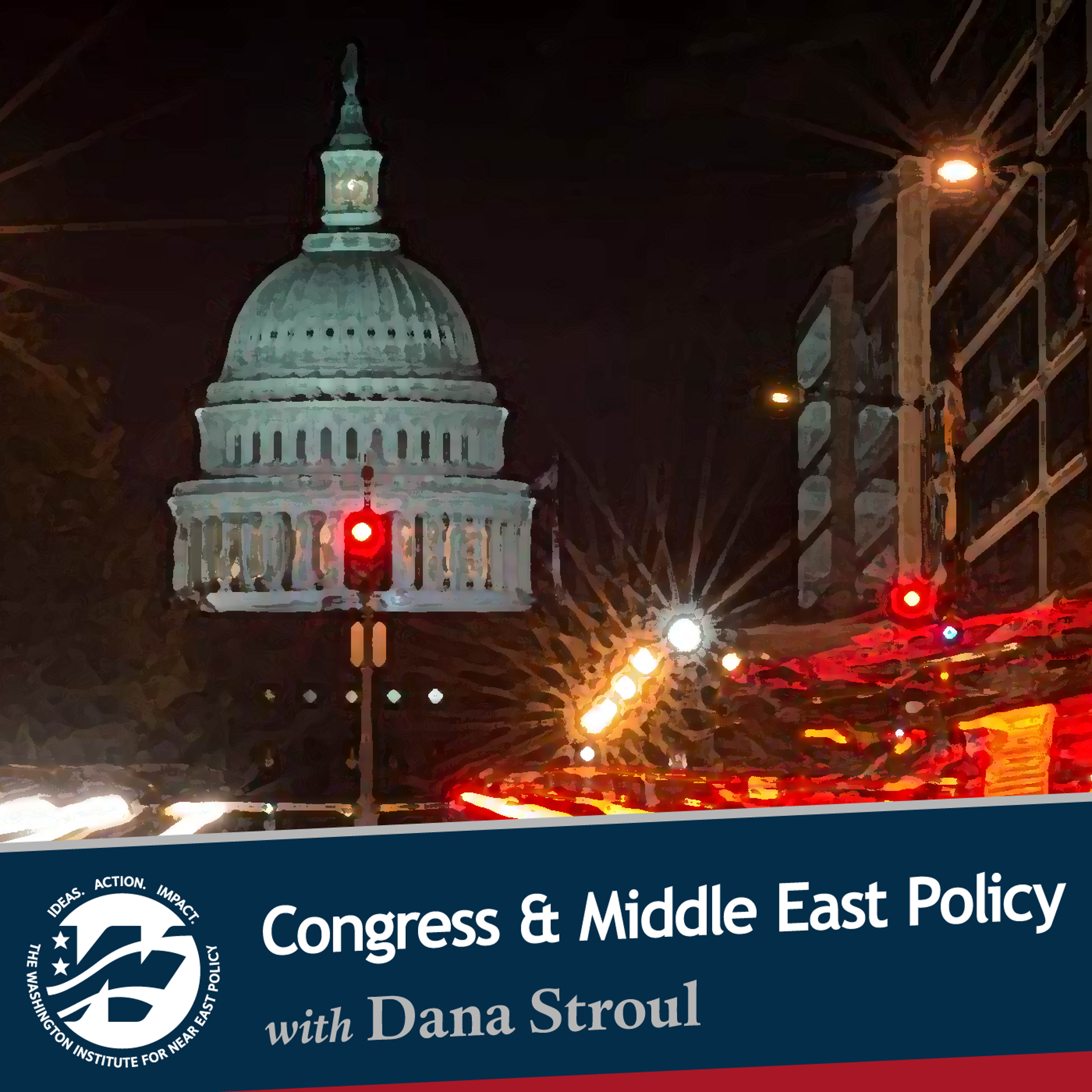 Middle East Policy on Capitol Hill with Dana Stroul