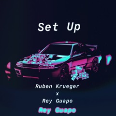 Set Up ft. Rey Guapo (Prod. By Yung Pear)