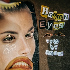 brown eyes (prod. by emune)