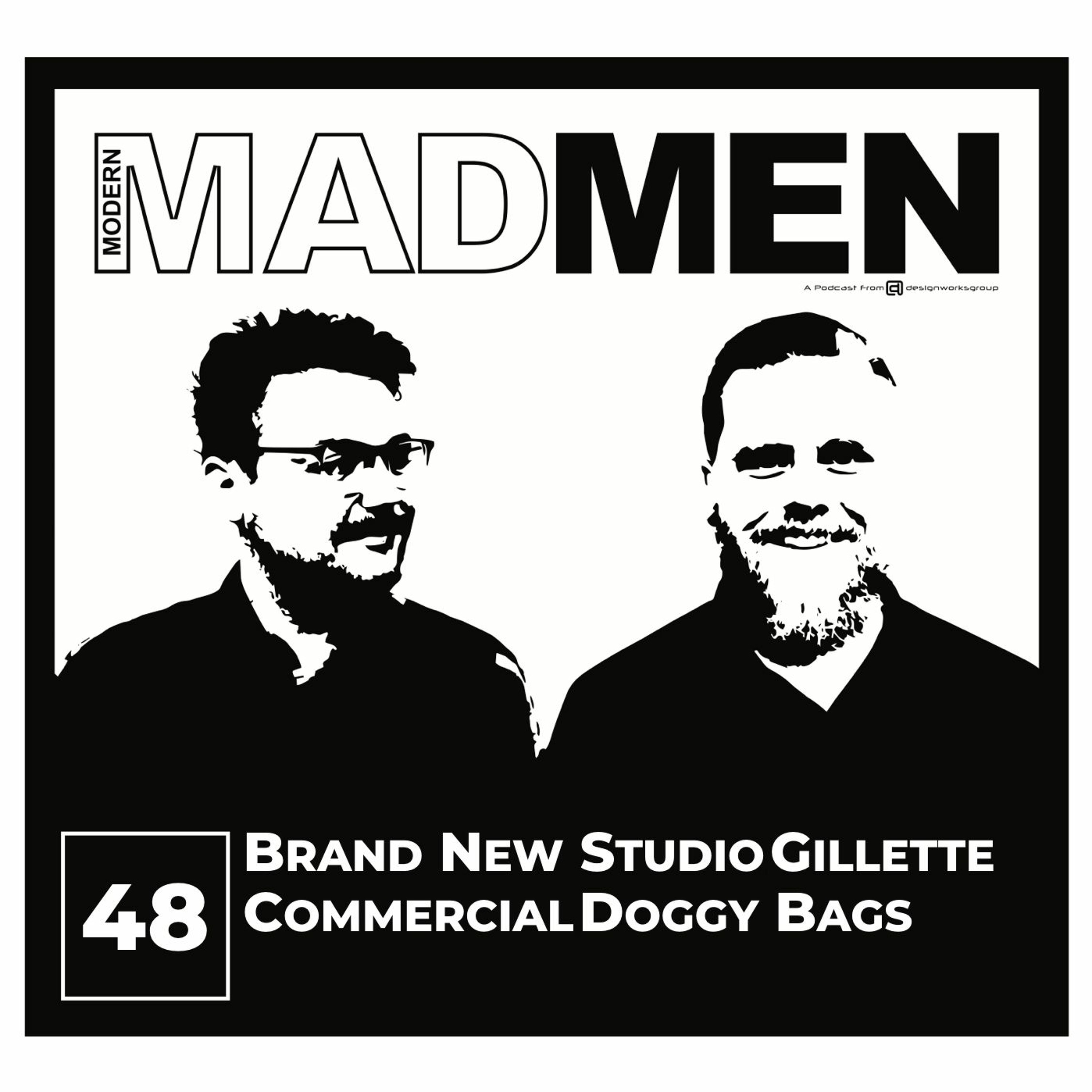 MMM 48: Brand New Studio, Gillette Commercial, Doggy Bags episode artwork