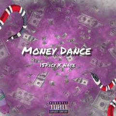 157icy X Nate - Money Dance [PROD. YshGotHeat]