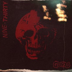 GURU - NINE-THIRTY