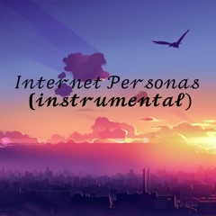 internet personas instrumental