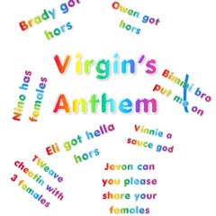 Virgin's Anthem