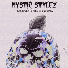 BRSC TERROR SQUAD | DJ $HOGUN x GRZ x Proroka | - Mystic Stylez