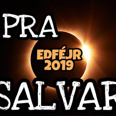É PRA SALVAR 2