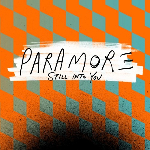 Paramore - Still Into You (Slowed)