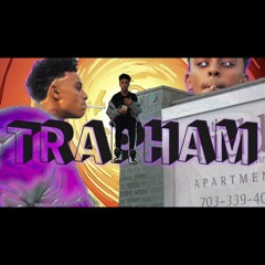 Trapham - Freestyle