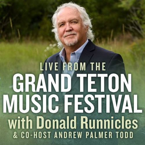 Live from the Grand Teton Music Festival - Season 2