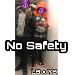 YB X LS NO SAFETY