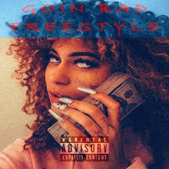 GOIN BAD FREESTYLE (Meek Mill Remix)