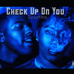 Salaysia - Check Up On You
