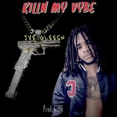 Killn My Vybe