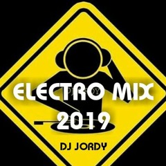 MIX ELECTRO DJJORDY 2019 READY GO