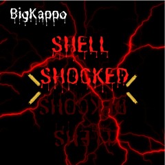 SHELL SHOCKED