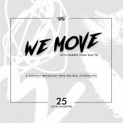 We Move • A Monthly Broadcast Live From Red Bull Studios NY