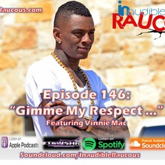 Episode 146- Gimme My Respect 1.18.19