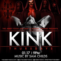 DJ Sam Childs - LIVE at The Abbey / KINK Thursday 1-17-19