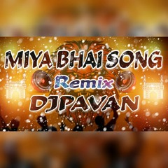 Miya Bhai Hydrabad Rap Song {Hyd Marfa Style Mix} Dj Pavan